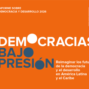 Informe sobre Democracia y Desarrollo 2026